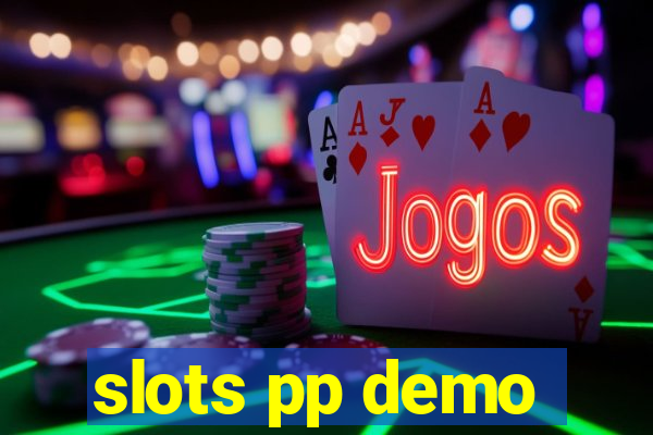 slots pp demo